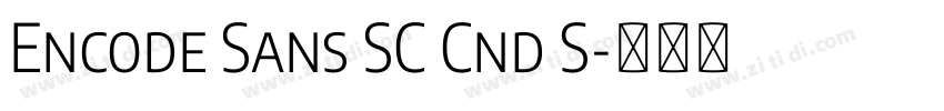 Encode Sans SC Cnd S字体转换 Encode Sans SC Cnd S字体转换